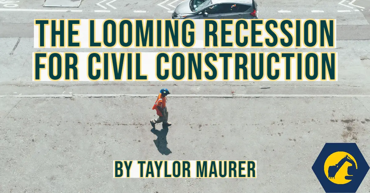 The Looming Recession for Civil Construction Banner