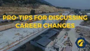 Pro tips for discussing career changes poster