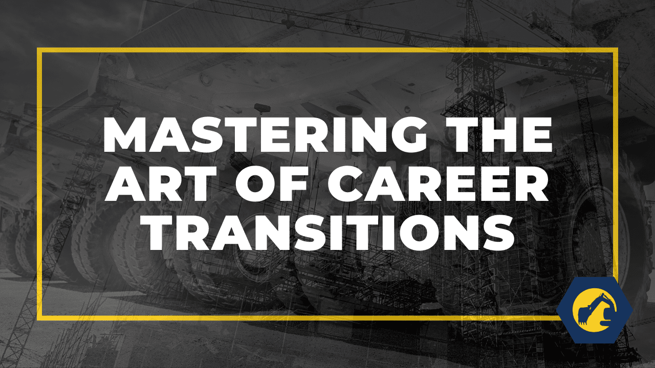 Mastering the Art of Career Transitions
