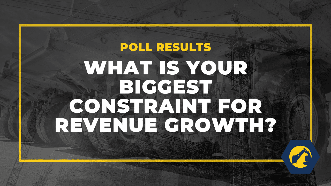 What is Your Biggest Constraint for Revenue Growth?