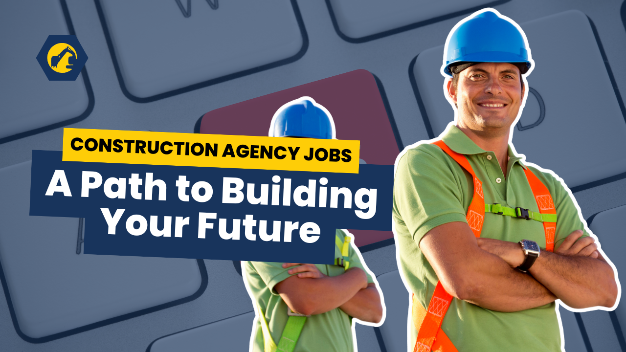 construction agency jobs